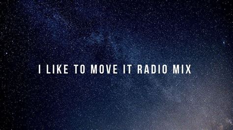 I Like to Move it (Radio Mix) - YouTube