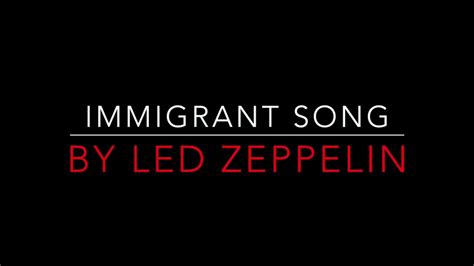 LED ZEPPELIN - IMMIGRANT SONG (1970) LYRICS - YouTube