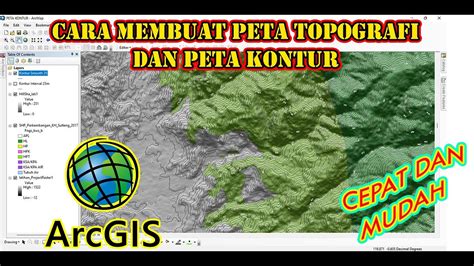 Cara Membuat Peta Kontur Dan Peta Topografi Menggunakan Arcgis The ...