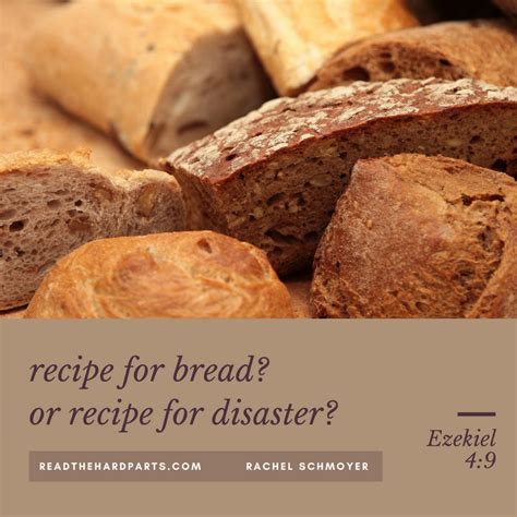 Ezekiel 4:9 Recipe for Bread? Or Recipe for Disaster? Descriptive and Prescriptive Bible ...