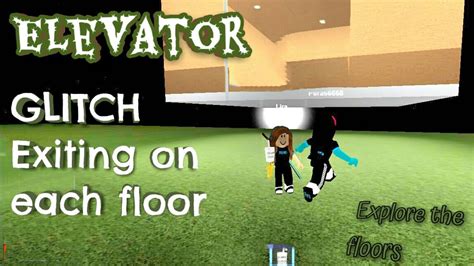 Roblox Normal elevator - How to go out on each floor - Glitch - YouTube