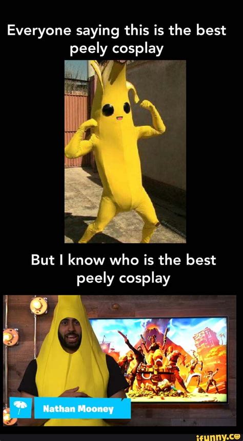 Everyone saying this is the best peely cosplay But know who is the best ...