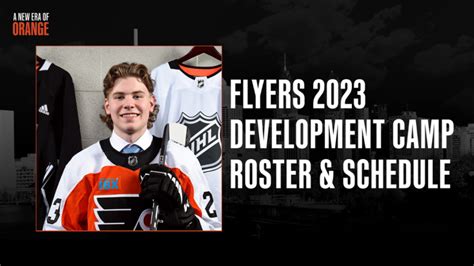 Flyers announce roster and schedule for 2023 Flyers Development Camp