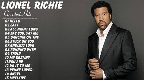 Lionel Richie : Lionel Richie Greatest Hits Full Album Live | Best Songs Of Lionel Richie - YouTube