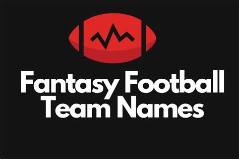 100+ Best Fantasy Football Team Names - Bleacher Nation