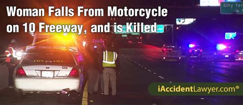 Los Angeles, CA - Motorcycle Passenger Falls From Bike on 10 Freeway, and is Killed - Car ...