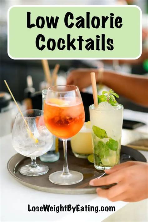 Low Calorie Alcoholic Drinks (10 Recipes & 10 To Order)