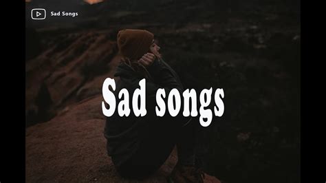 LONELY🥲Sad Songs Playlist 2023 -Depressing Songs Playlist 2023 That Will Make You Cry💔 - YouTube