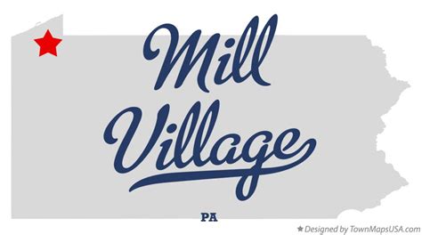 Map of Mill Village, PA, Pennsylvania