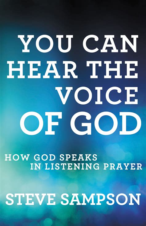 You Can Hear the Voice of God: How God Speaks in Listening Prayer | Logos Bible Software