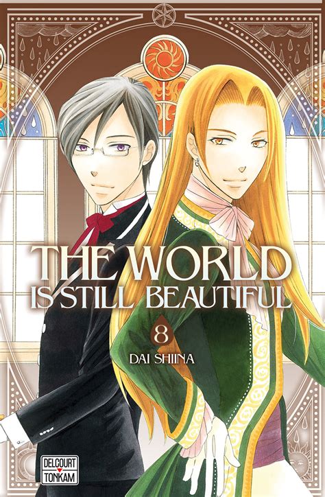 The world is still beautiful T8, manga chez Delcourt Tonkam de Shiina