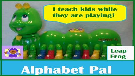 2001 LeapFrog ABC Alphabet Pal Green Caterpillar Educational Toy - YouTube