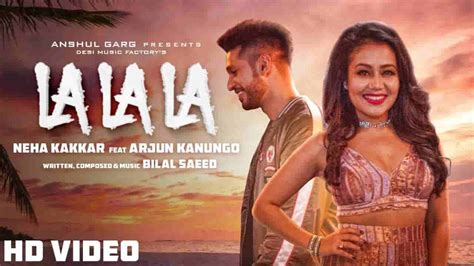 La La La (ला ला ला) Lyrics- Neha Kakkar & Bilal Saeed | HighClap