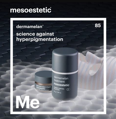 mesoestetic® presents the new dermamelan®, the medical depigmentation treatment with worldwide ...