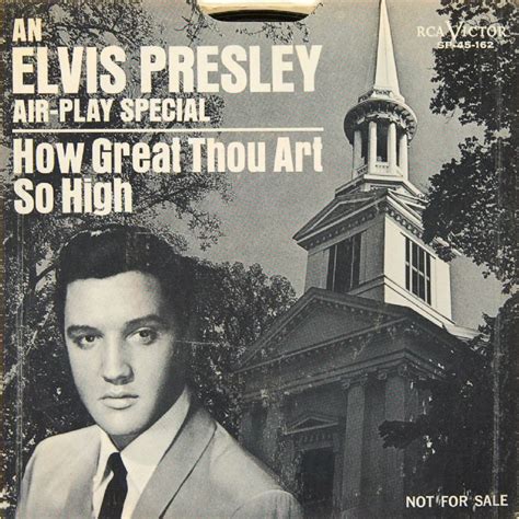 Lot Detail - Elvis Presley "How Great Thou Art"/"So High" 45