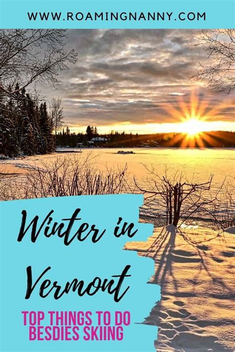 Vermont in Winter like a local: 9 Best Things to Do in Vermont in ...