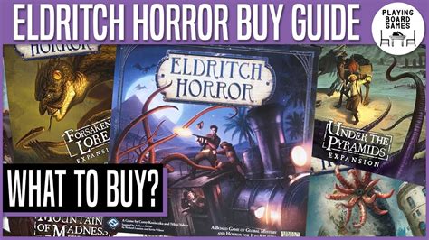 ELDRITCH HORROR BUY GUIDE - YouTube