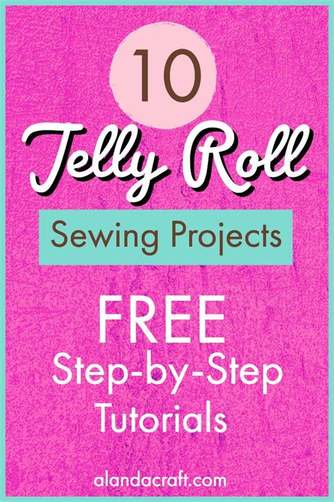 10 Fabric Jelly Roll Projects | Jelly roll projects, Jelly roll sewing ...