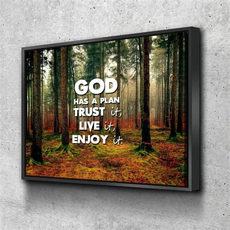 God has a plan- Trust it, Live it, Enjoy It Wall Art Canvas Print