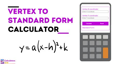 Vertex to Standard Form Calculator Online