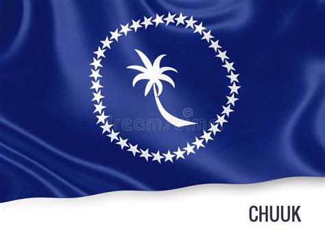 Chuuk Flag. Flag of Federated States of Micronesia State Chuuk W Stock ...