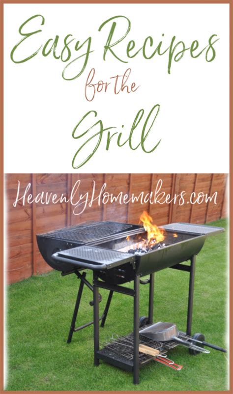 Easy Recipes for the Grill | Heavenly Homemakers