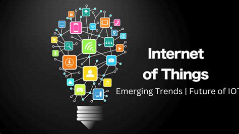 The Future of IoT: Emerging Trends and Technologies in 2024 and Beyond - TechSling Weblog