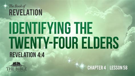 Identifying the Twenty Four Elders | Revelation Chapter 4 - Lesson 58 ...