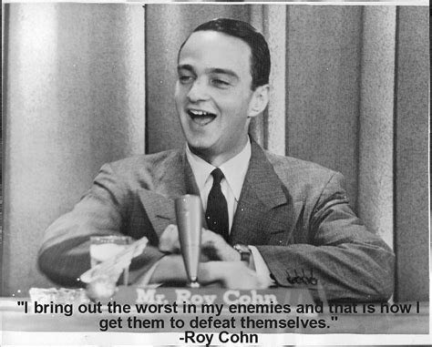 Roy Cohn Quotes. QuotesGram