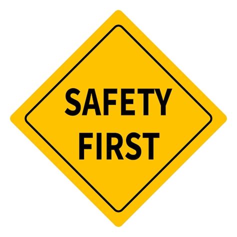 Safety First Sign Png