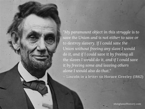 Abraham Lincoln Quote on Slavery and the Civil War - Shot Glass of History