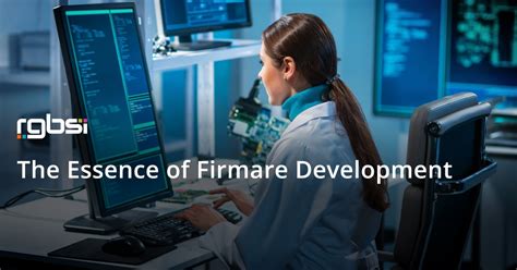 The Essence of Firmware Development