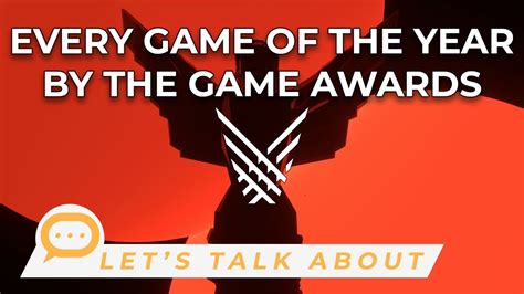 Every Game of the Year by The Game Awards (2014 - 2020) | Let's Talk ...