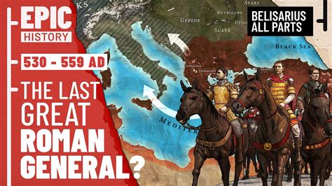 The Last Great Roman General? Belisarius and the Wars of Justinian (All ...