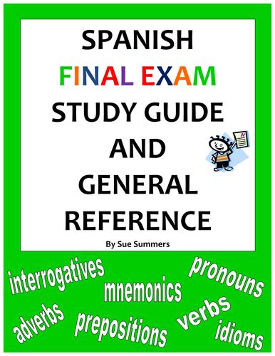 Spanish Final Exam Study Guide & General Reference - 30+ Topics ...