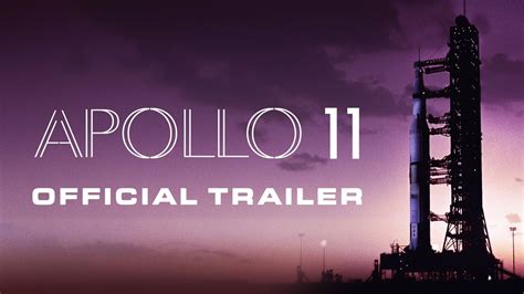 APOLLO 11 [Official Trailer] - YouTube