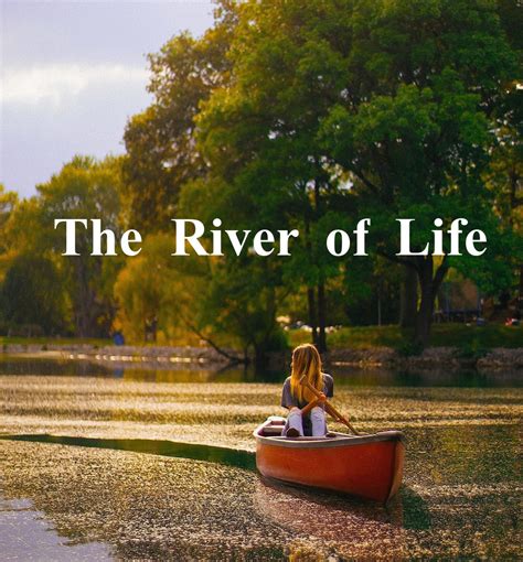 The River of Life 💛 – EncouragingWomen.ORG