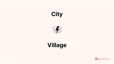 Difference between City and Village