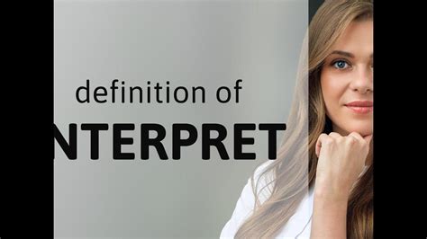 Interpret | meaning of INTERPRET - YouTube