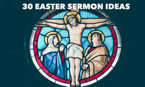 30 Easter Sermon Ideas - Pro Preacher