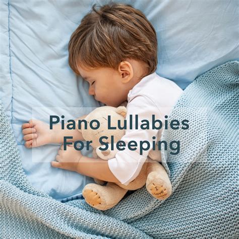 Baby Lullabies & Sleep Music; Piano Lullabies for Babies; Relaxing ...