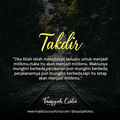 Takdir.. . . Follow @cintadakwahid Follow @cintadakwahid #cintadakwah # ...