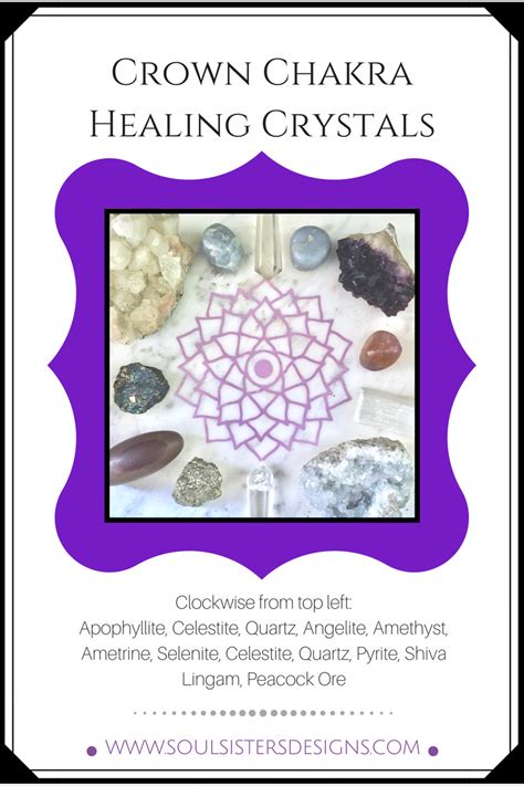 Healing Crystals associated with the Crown Chakra by Soul Sisters Designs | Chakra healing ...