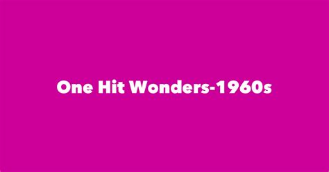 Top 407 One-Hit Wonders of the 1960s Charts