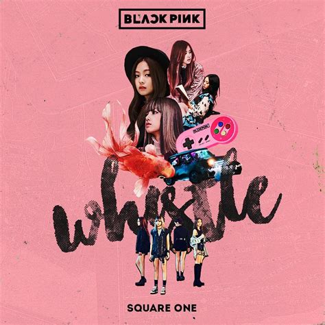 Descubrir 95+ imagen blackpink whistle album cover - Viaterra.mx