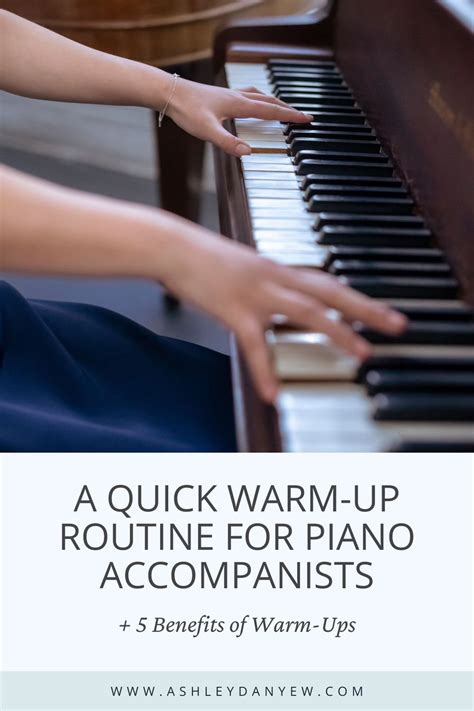 A Quick Warm-Up Routine for Piano Accompanists | Ashley Danyew