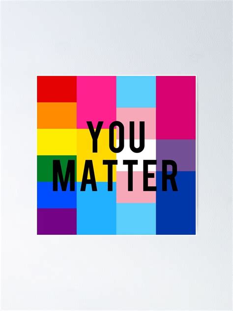 "You Matter" Poster for Sale by ScottyKat | Redbubble