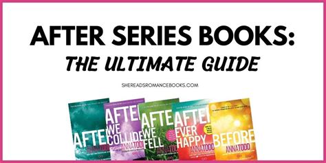 After Series in Order: The Ultimate Guide to Anna Todd’s Popular ...