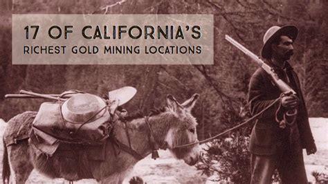 17 of California's Richest Gold Mining Locations - How to Find Gold Nuggets