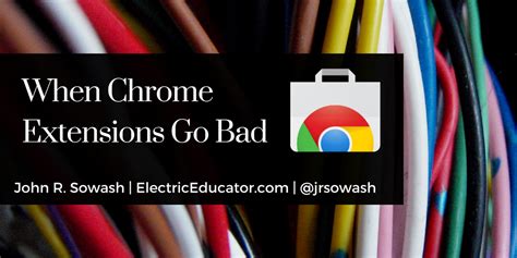 The Electric Educator: When Extensions Go Bad
